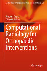 Computational Radiology For Orthopaedic Interventions 1st Edition Guoyan Zheng