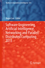 Software Engineering Artificial Intelligence Networking And Paralleldistributed Computing 2015 1st Edition Roger Lee Eds