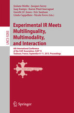 Experimental Ir Meets Multilinguality Multimodality And Interaction 6th International Conference Of The Clef Association Clef15 Toulouse France September 811 2015 Proceedings 1st Edition Josiane Mothe