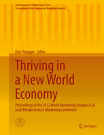 Thriving In A New World Economy Proceedings Of The 2012 World Marketing Congresscultural Perspectives In Marketing Conference 1st Edition Kirk Plangger Eds