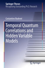Temporal Quantum Correlations And Hidden Variable Models 1st Edition Costantino Budroni Auth