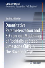 Quantitative Parameterization And 3drunout Modelling Of Rockfalls At Steep Limestone Cliffs In The Bavarian Alps 1st Edition Bettina Sellmeier Auth