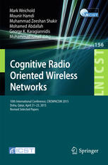 Cognitive Radio Oriented Wireless Networks 10th International Conference Crowncom 2015 Doha Qatar April 2123 2015 Revised Selected Papers 1st Edition Mark Weichold