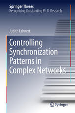 Controlling Synchronization Patterns In Complex Networks 1st Edition Judith Lehnert Auth