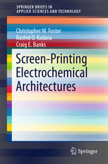 Screenprinting Electrochemical Architectures 1st Edition Craig E Banks
