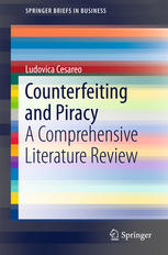 Counterfeiting And Piracy A Comprehensive Literature Review 1st Edition Ludovica Cesareo Auth