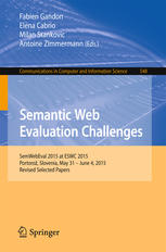 Semantic Web Evaluation Challenges Semwebeval 2015 At Eswc 2015 Portoro Slovenia May 31 June 4 2015 Revised Selected Papers 1st Edition Fabien Gandon