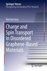 Charge And Spin Transport In Disordered Graphenebased Materials 1st Edition Dinh Van Tuan Auth