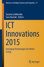 Ict Innovations 2015 Emerging Technologies For Better Living 1st Edition Suzana Loshkovska