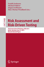 Risk Assessment And Riskdriven Testing Third International Workshop Risk 2015 Berlin Germany June 15 2015 Revised Selected Papers 1st Edition Fredrik Seehusen