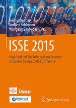Isse 2015 Highlights Of The Information Security Solutions Europe 2015 Conference 1st Edition Helmut Reimer