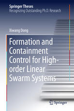 Formation And Containment Control For Highorder Linear Swarm Systems 1st Edition Xiwang Dong Auth