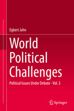 World Political Challenges Political Issues Under Debate Vol 3 1st Edition Egbert Jahn Auth