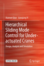 Hierarchical Sliding Mode Control For Underactuated Cranes Design Analysis And Simulation 1st Edition Dianwei Qian