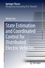 State Estimation And Coordinated Control For Distributed Electric Vehicles 1st Edition Wenbo Chu Auth