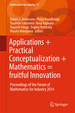Applications Practical Conceptualization Mathematics Fruitful Innovation Proceedings Of The Forum Of Mathematics For Industry 2014 1st Edition Robert S Anderssen