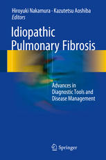Idiopathic Pulmonary Fibrosis Advances In Diagnostic Tools And Disease Management 1st Edition Hiroyuki Nakamura