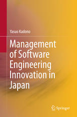 Management Of Software Engineering Innovation In Japan 1st Edition Yasuo Kadono Auth