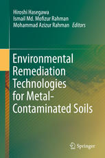 Environmental Remediation Technologies For Metalcontaminated Soils 1st Edition Hiroshi Hasegawa