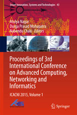 Proceedings Of 3rd International Conference On Advanced Computing Networking And Informatics Icacni 2015 Volume 1 1st Edition Atulya Nagar