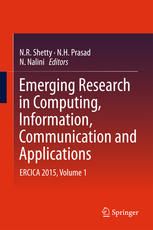 Emerging Research In Computing Information Communication And Applications Ercica 2015 Volume 1 1st Edition N R Shetty