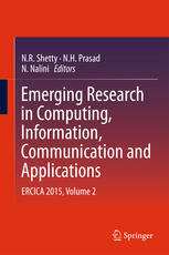 Emerging Research In Computing Information Communication And Applications Ercica 2015 Volume 2 1st Edition N R Shetty