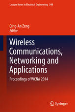 Wireless Communications Networking And Applications Proceedings Of Wcna 2014 1st Edition Qingan Zeng Eds