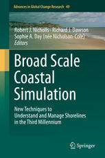 Broad Scale Coastal Simulation New Techniques To Understand And Manage Shorelines In The Third Millennium 1st Edition Robert J Nicholls