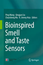 Bioinspired Smell And Taste Sensors 1st Edition Ping Wang Qingjun Liu