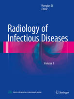 Radiology Of Infectious Diseases Volume 1 1st Edition Hongjun Li Eds