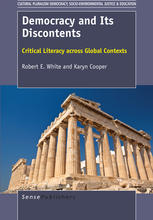 Democracy And Its Discontents Critical Literacy Across Global Contexts Robert E White