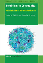 Feminism In Community Adult Education For Transformation Leona M English