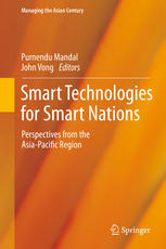 Smart Technologies For Smart Nations Perspectives From The Asiapacific Region 1st Edition Purnendu Mandal