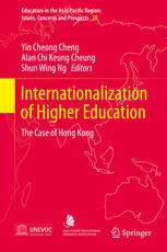 Internationalization Of Higher Education The Case Of Hong Kong 1st Edition Yin Cheong Cheng