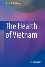 The Health Of Vietnam 1st Edition Anna G Shillabeer Auth