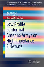 Low Profile Conformal Antenna Arrays On High Impedance Substrate 1st Edition Hema Singh