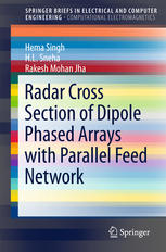 Radar Cross Section Of Dipole Phased Arrays With Parallel Feed Network 1st Edition Hema Singh