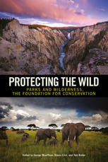 Protecting The Wild Parks And Wilderness The Foundation For Conservation Dr George Wuerthner