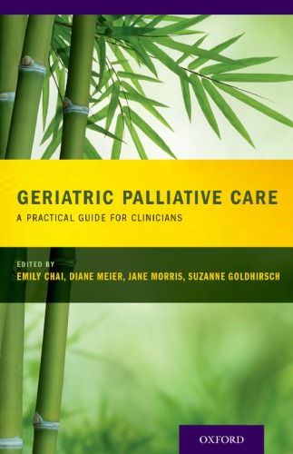 Geriatric Palliative Care 1st Edition Suzanne Goldhirsch Et Al