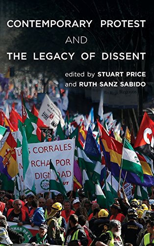 Contemporary Protest And The Legacy Of Dissent Stuart Price Ruth Sanz Sabido