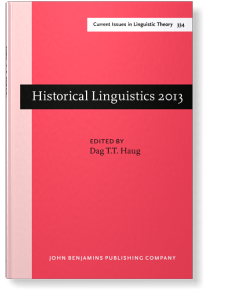 Historical Linguistics 2013 Selected Papers From The 21st International Conference On Historical Linguistics Oslo 59 August 2013 Dag Tt Haug