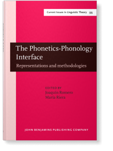 The Phoneticsphonology Interface Representations And Methodologies Joaquín Romero