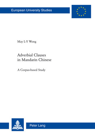 Adverbial Clauses In Mandarin Chinese A Corpusbased Study May Ly Wong