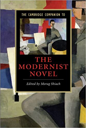 The Cambridge Companion To The Modernist Novel Morag Shiach