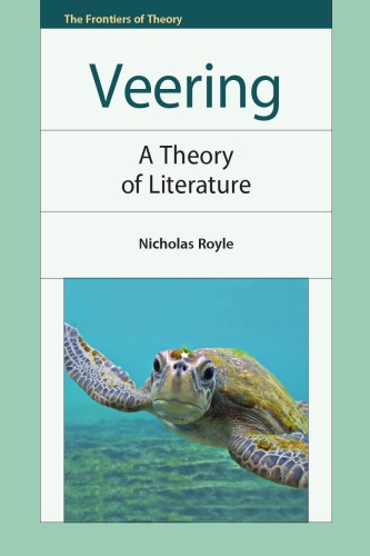 Veering A Theory Of Literature Nicholas Royle