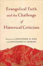 Evangelical Faith And The Challenge Of Historical Criticism Hays