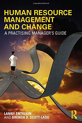 Human Resource Management And Change A Practising Managers Guide 1st Edition Lanny Entrekin