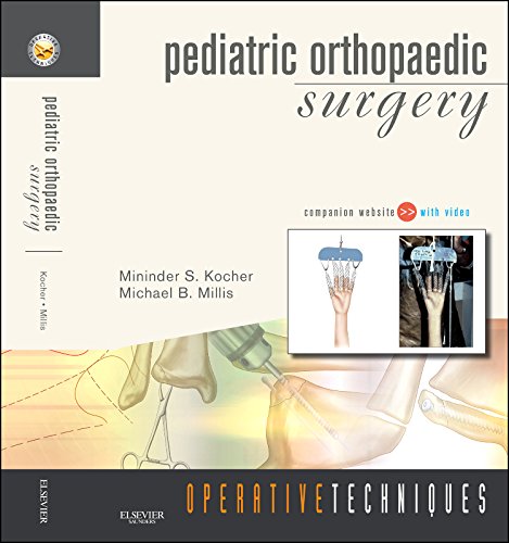 Operative Techniques Pediatric Orthopaedic Surgery 1st Edition Mininder Kocher