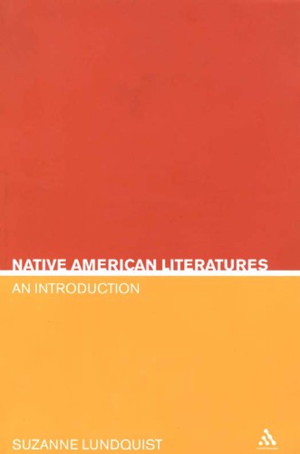 Native American Literatures An Introduction Suzanne Evertsen Lundquist