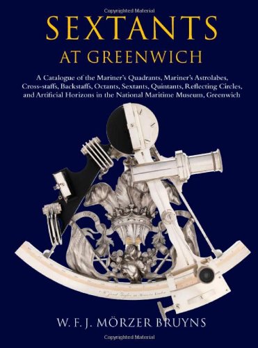 Sextants At Greenwich A Catalogue Wfj Mrzer Bruyns